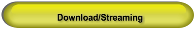 Download/Streaming