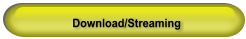 Download/Streaming