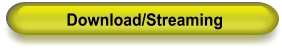 Download/Streaming
