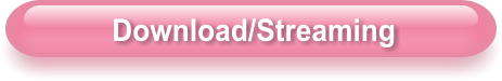 Download/Streaming